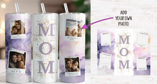 Add your own photos mom 20oz skinny tumbler